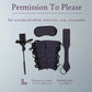 Permission to please (Permiso para complacer)