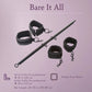 Bare It All (Barra)